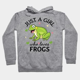 Just a Girl Who Loves frogs Gift Hoodie